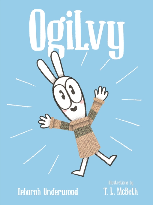 Title details for Ogilvy by Deborah Underwood - Wait list